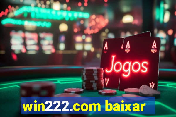 win222.com baixar